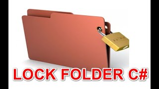 [C#] How to Lock Unlock Folder Winform