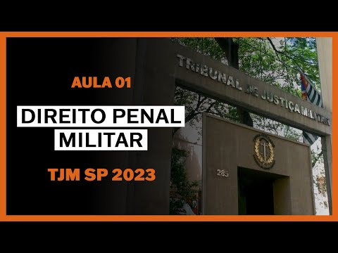 TJM SP - Aula 01 - Direito Penal Militar