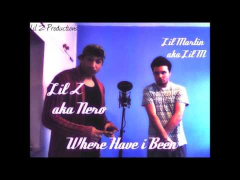 Lil Z Ft Lil Martin-Where Have I Been(Music Video)