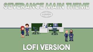 Severance Main Theme ~ lofi (1 hour) [NO AI]
