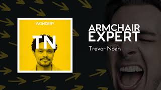 Trevor Noah | Armchair Expert with Dax Shepard