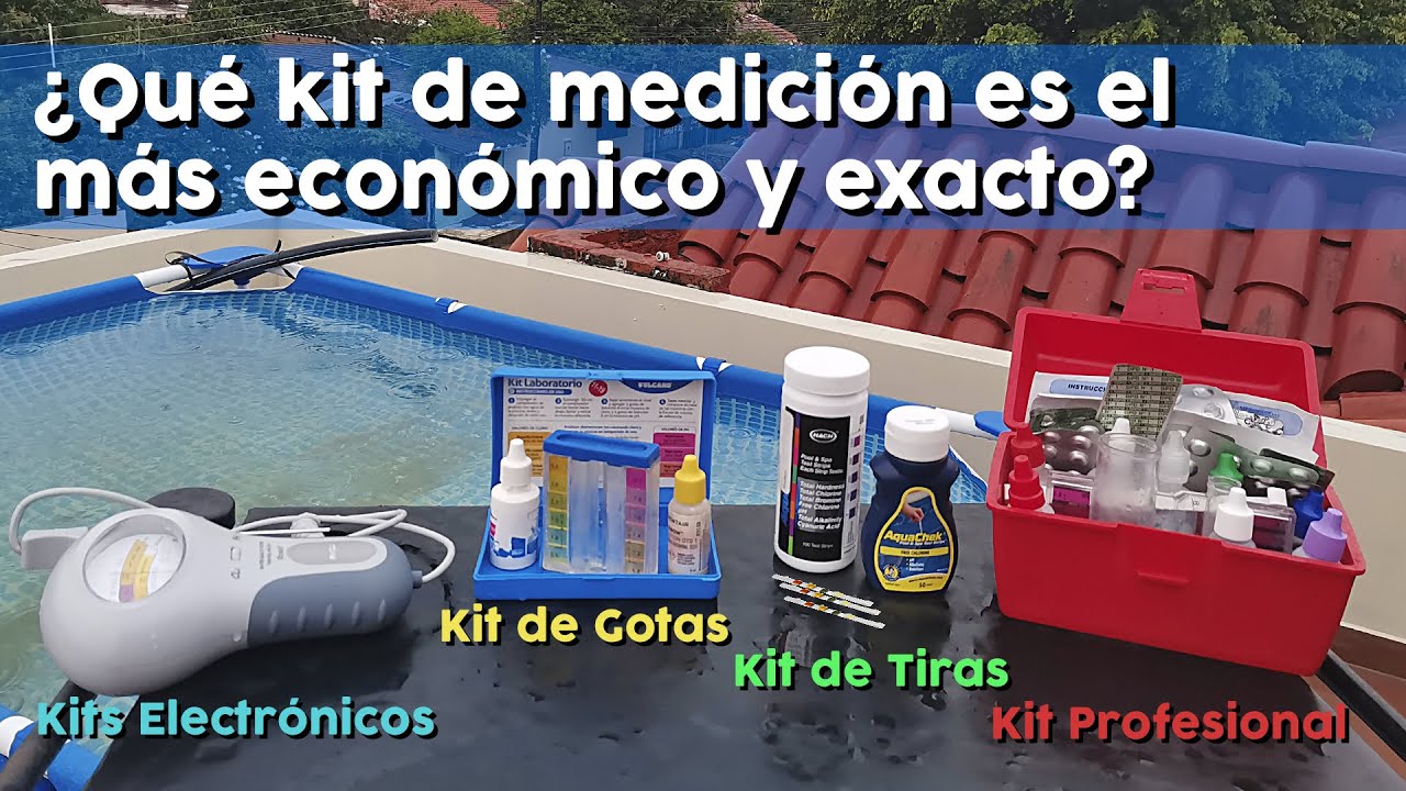Cómo medir el Cloro y pH | ¿Cuál es el kit más exacto | ¿El más económico | ¿Cómo se utilizan