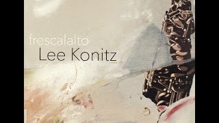 Lee Konitz & Kenny Barron Quartet - Invitation