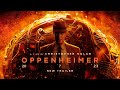 OPPENHEIMER - New Trailer (Universal Pictures) - HD