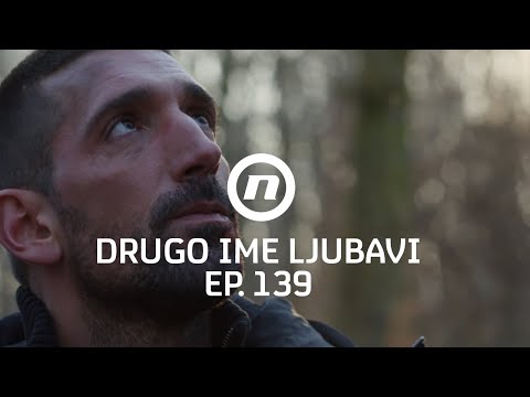Igor je spreman čak i umrijeti - Drugo ime ljubavi - epizoda 139