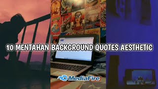 Download lagu 10 MENTAHAN BACKGROUND QUOTES AESTHETIC 30 DETIK || FREE DOWNLOAD mp3