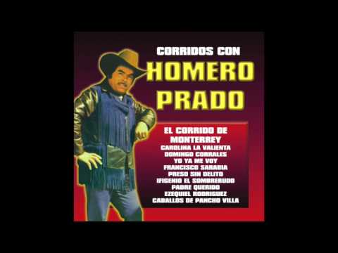 Homero Prado - Corridos Con Homero Prado (Disco Completo)