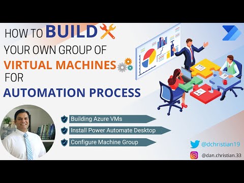 How to Build Your Own Group of Virtual Machines for Automation Process How to Build Your Own Group of Virtual Machines for Automation Process