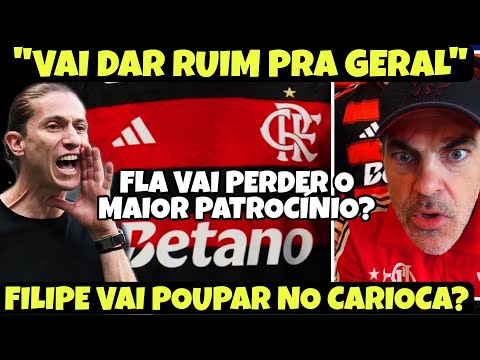 DEU RUIM PRA GERAL, MAS FLAMENGO VAI PERDER O MAIOR PATROCÍNIO DA AMÉRICA! FILIPE LUÍS DEVE POUPAR?