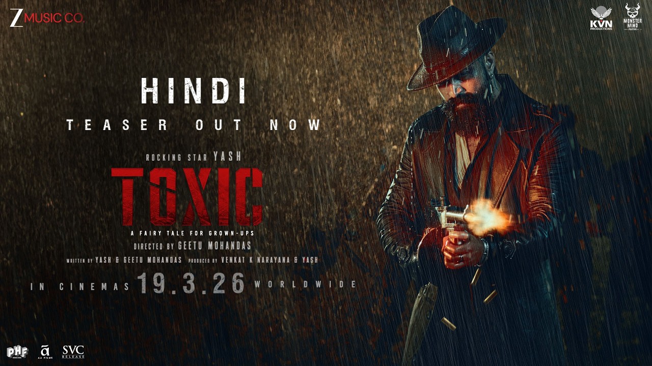 Toxic Official Hindi Teaser | Rocking Star Yash | Kiara, Nayanthara, Huma, Tara, Rukmini | Geetu M