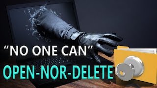 How to lock a folder that No one can Open nor Delete it
