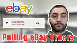 How I Pull eBay Orders EXTREMELY FAST