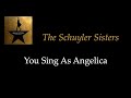 Hamilton - The Schuyler Sisters - Karaoke/Sing With Me: You Sing Angelica