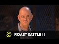 Roast Battle II - Todd Barry's Lifetime of Roasting - Uncensored