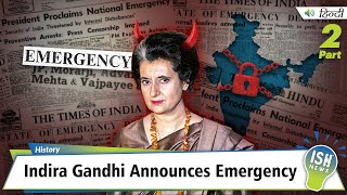 Part 2: Indira Gandhi Announces Emergency