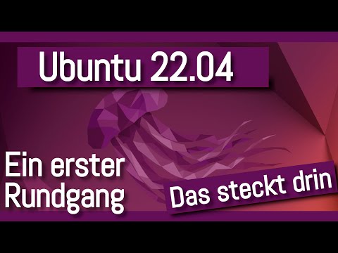 Ubuntu 22.04 LTS -  Das beste Ubuntu Linux System 2022 ? -Deutsch