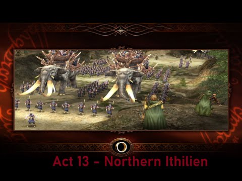 Act 13 - Northern Ithilien [Good Campaign] [Hard] [The Battle for Middle Earth]