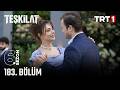 Teşkilat 183 Bölüm Trt1​