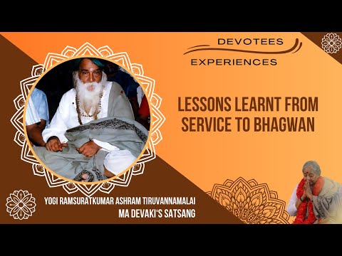 #148- Lessons learnt from service to Bhagwan | Devotees Experiences| Yogi Ramsuratkumar| 28-10-20