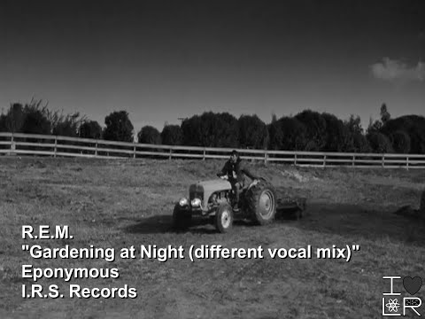 Videoclip de Gardening At Night (Different Vocal Mix) — R.E.M.