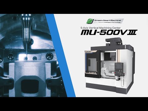 5-Axis Machining Center MU-500VⅢ 【OKUMA CORPORATION JAPAN】