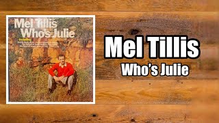 Who's Julie - Mel Tillis