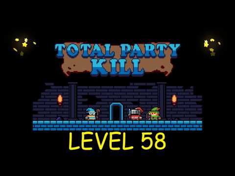 Total Party Kill Level 58 - Android iOS - Walkthrough and Gameplay