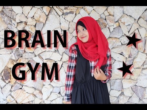 Brain Gym Senam Otak  Aktivasi Otak Kanan dan Kiri terbaru