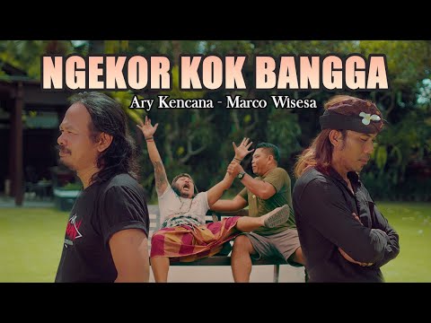 NGEKOR KOK BANGGA - Ary Kencana feat Marco Wisesa ( Official Music Video )