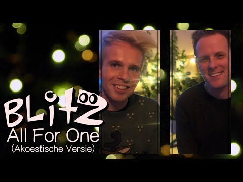 BLITZ - ALL FOR ONE - Corona strijdlied (Akoestische Versie)