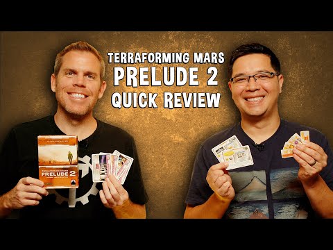 Quick Review of Prelude 2 - Terraforming Mars Expansion