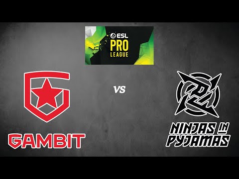 LIVE: Gambit vs. NIP - ESL Pro League Season 14