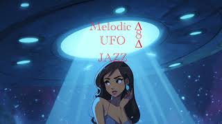 UFO Cosmic Serenade (Melodic UFO JAZZ)