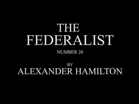 Video thumbnail for The Federalist Papers (Federalist No. 26)