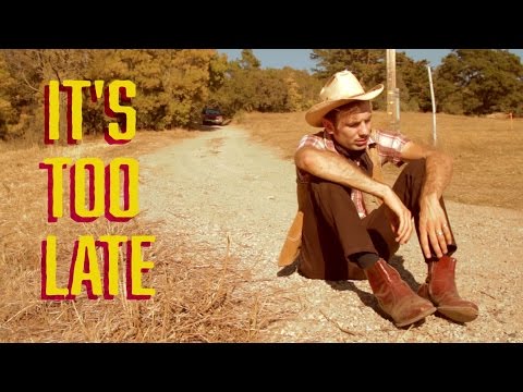 Video thumbnail for It’s Too Late