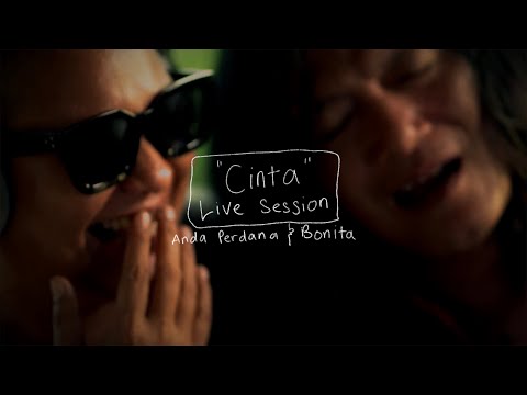 Anda Perdana dan Bonita - Cinta [Live Session]