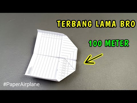 Cara Membuat Pesawat Dari Kertas Terbang Lama ,Jauh Dan Tinggi - Paper Plane