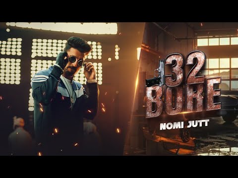 32 BORE | NOMI JUTT  |  Official Music Video |MIXAM | AZAM XADIQ | M.MUSA |