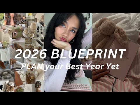 The 2026 Glow-Up Planning Guide: How to ACTUALLY Change Your Life This Year with INTENTION