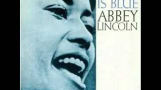 Abbey Lincoln   Love has gone away