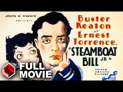 Steamboat Bill, Jr. (1928) | Full Movie | Buster Keaton | Silent Comedy Classic |  FilmCube