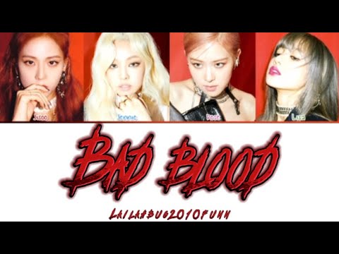 BLACKPINK-'BAD BLOOD' (AI COVER) (Color coded lyrics) [Original by Taylor Swift]