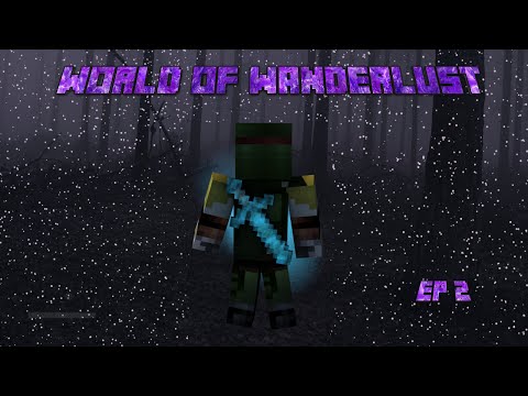 World Of Wanderlust - Modded Minecraft - Ep 2 - Slowin' It Down