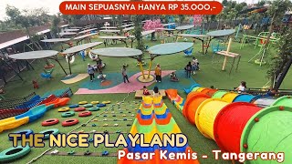 Download lagu THE NICE PLAYLAND Pasar Kemis - Kabupaten Tangerang. mp3