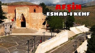 AFŞİN ESHAB-I KEHF KÜLLİYESİ