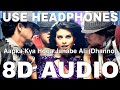 Aapka Kya Hoga Janabe Ali Dhanno 8D Audio Housefull Mika Singh Akshay Kumar