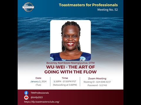 Toastmasters for Professionals - Wu-Wei - The Art of Going with the Flow