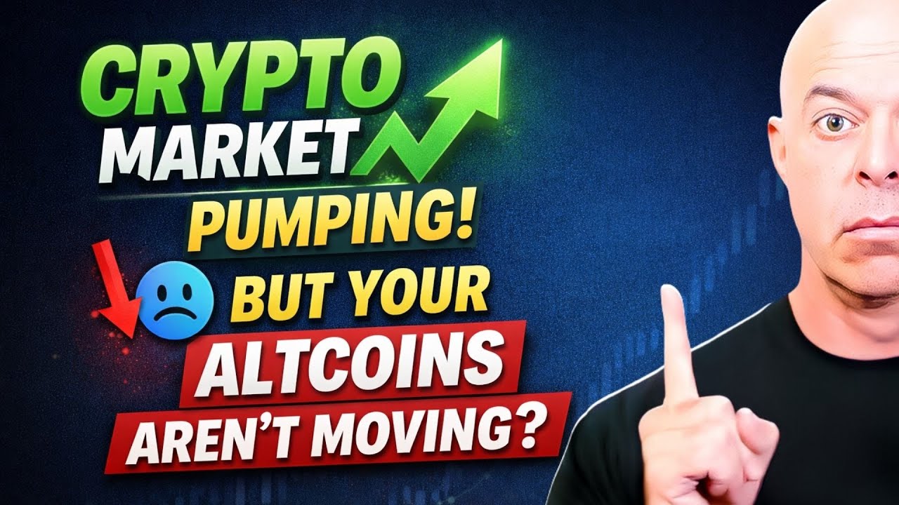 Crypto Market Is Pumping… So Why Aren’t Your Altcoins Moving?! (Truth Explained)