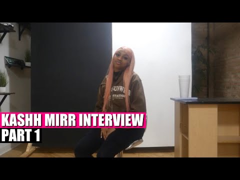 Kashh Mirr on Male Fans being jealous over her, working with PGF Nuk, Lil Reese's Research + More