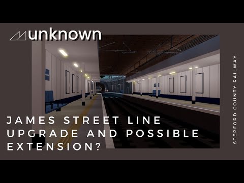 James Street Line Upgrade + POSSIBLE EXTENSION?! (SCR Sneak Peek) Stepford County Railway Roblox